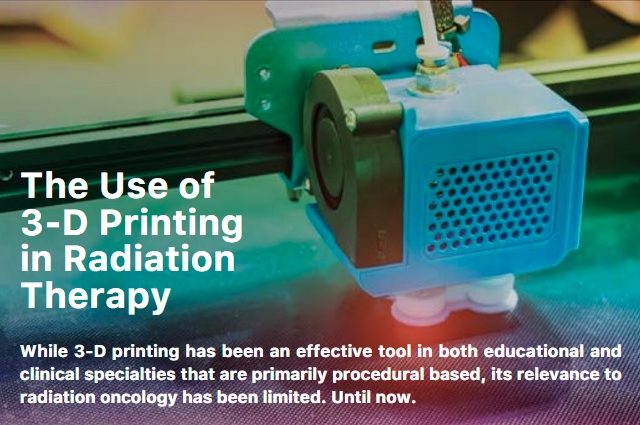 The Use of 3D Printing in Radiation Therapy