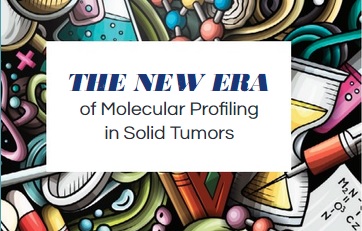 The New Era of Molecular Profiling in Solid Tumors